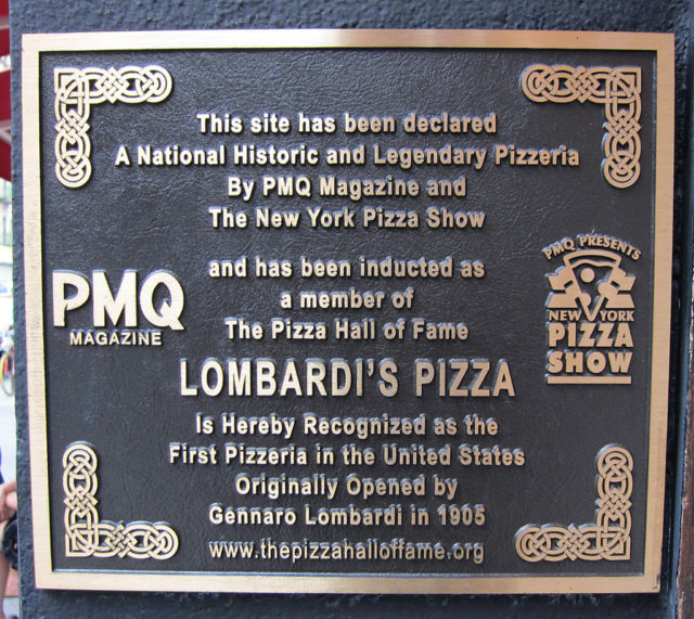 Plaque at Lombardi's Pizza, 32 Spring Street, Manhattan, New York.By Leonard J. DeFrancisci, CC BY-SA 3.0, https://commons.wikimedia.org/w/index.php?curid=11062964