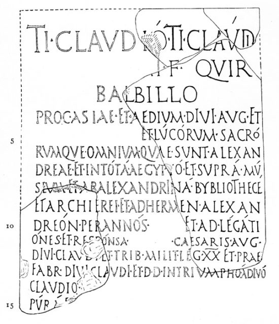 This Latin inscription regarding Tiberius Claudius Balbilus of Rome (d. c. AD 79) mentions the “ALEXANDRINA BYBLIOTHECE” (line eight).