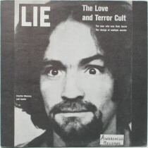Manson’s infamous album “Lie: The Love and Terror Cult”. Released on vinyl on March 6, 1970, by Phil Kaufman, through Awareness Records. Photo Credit