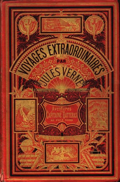 A Hetzel edition of Verne’s The Adventures of Captain Hatteras (cover style “Aux deux éléphants”)