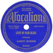 Johnson’s recordings were released by several record companies: “Milkcow’s Calf Blues” by Perfect, “Love in Vain Blues” by Vocalion, and “I Believe I’ll Dust My Broom” by Conqueror