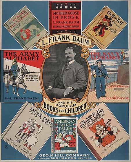 Promotional Poster for Baum’s “Popular Books For Children”, circa 1901.