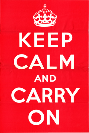 The original 1939 Keep Calm and Carry On poster .Source