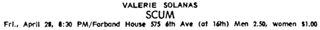 An ad placed by Solanas in The Village Voice, April 27, 1967.