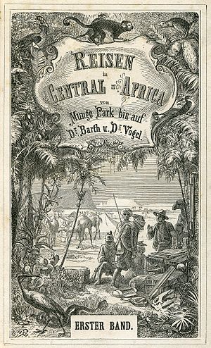 Park was one of the first European explorers of Central Africa and was one of the first explorers mentioned in Reisen in Central Africa  (1859) (Travels in Central-Africa – from Mungo Park to Dr. Barth and Dr. Vogel)