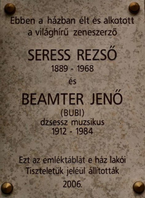 Rezső Seress and Jenő Beamter commemorative plaque in Budapest District VII, Dob Street No 46/b. Photo Credit