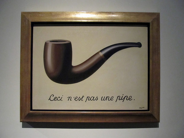 The Treachery of Images (This is Not a Pipe) Author: daryl_mitchell CC BY-SA 2.0