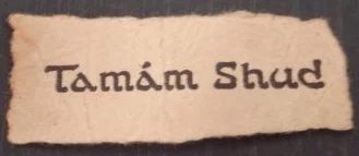 A scrap of paper, with its distinctive font, found hidden in the dead man’s trousers, torn from the last page of a rare New Zealand edition of “The Rubaiyat of Omar Khayyam.”