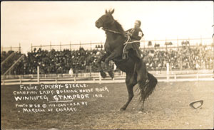 Greetings from Winnipeg Stampede (1913). Montana-born Fannie Sperry Steele is excelling at the event.