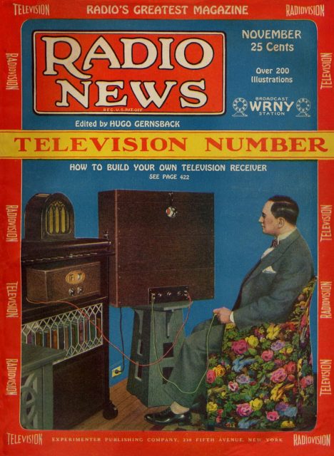 Gernsback watching a television broadcast by his station WRNY on the cover of his Radio News (Nov 1928)