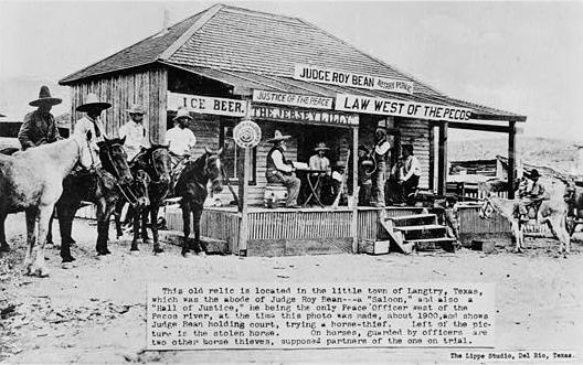 The Jersey Lilly, Judge Roy Bean’s saloon in Langtry, Texas, c. 1900.