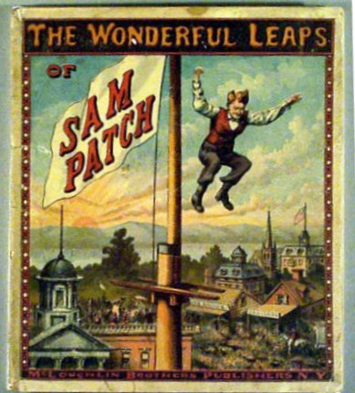 Cover illustration of “The Wonderful Leaps or Sam Patch” Published c.1870.
