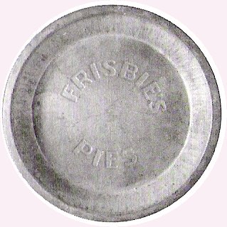 Frisbie pie tin. Photo by Doug Coldwell CC BY-SA 3.0
