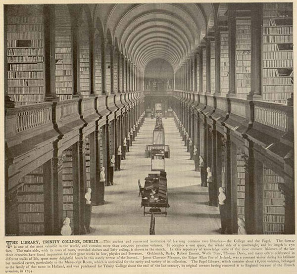 The Long Room in the Trinity College Library, from Ireland in Pictures, 1898. [via Villanova University Digital Library]