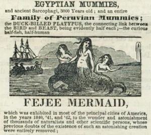 An advert for P.T. Barnum's Feejee Mermaid in 1842 or thereabout. source
