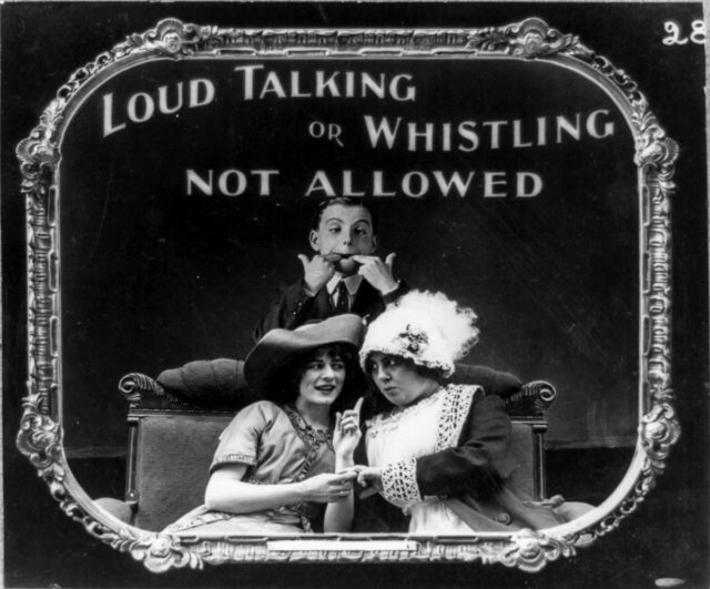 Loud talking or wistling not aloud