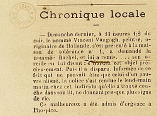 Local newspaper report dated 30 December 1888 recording Van Gogh's self-mutilation.