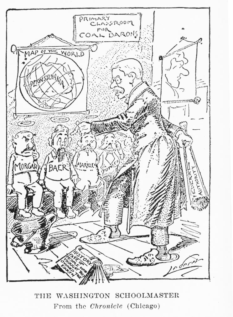 Theodore Roosevelt teaches the childish coal barons a lesson; 1902 editorial cartoon