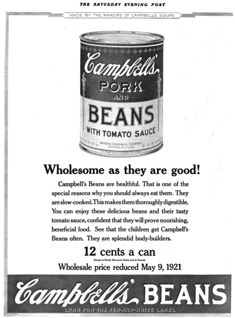 The almighty Campbell’s canned beans advertisement in the Saturday Evening Post. June 18, 1921. The canned beans were an absolute trademark and a top-priority product in Campbell’s “arsenal” of foods.