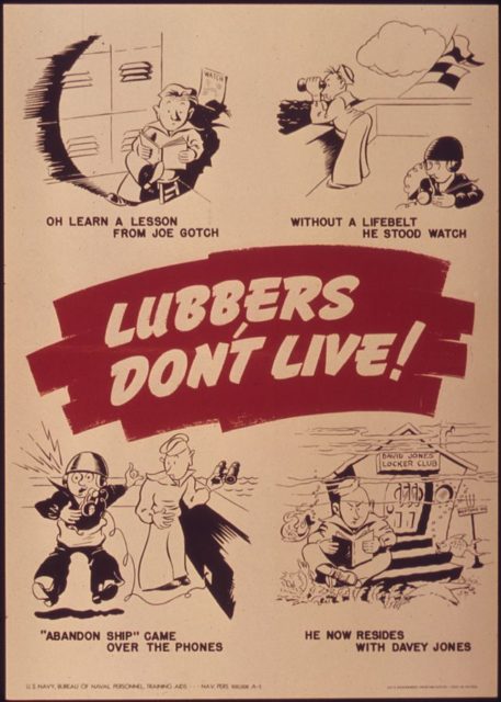 World War II poster makes reference to Davy Jones’s Locker. A “lubber” is a clumsy or careless sailor (from landlubber, naval slang for a greenhorn).