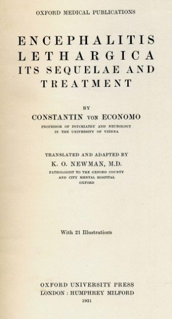 Encephalitis lethargica. Its sequelae and treatment – Constantin Von Economo, 1931: front page