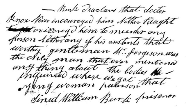 Statement by Burke in January 1829 to the Edinburgh Courant, ‘docter Knox Never incoureged him Nither taught or incoregd him to murder any person.’