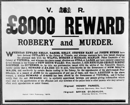 £8000 reward notice for the capture of the Kelly Gang, equivalent to $1.5 million in modern Australian currency.