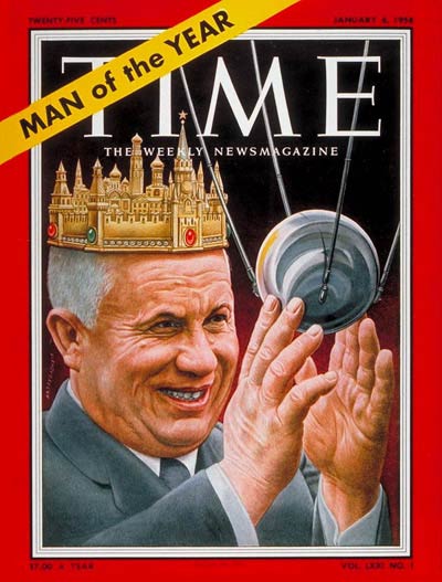 Nikita Khrushchev on the cover of TIME Magazine, January 6, 1958.