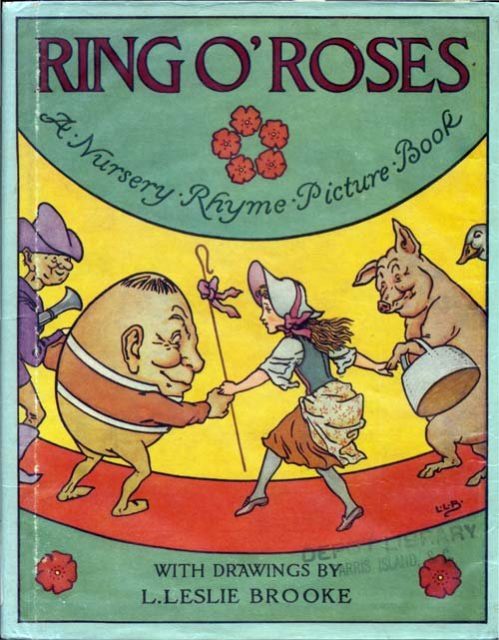The cover of L. Leslie Brooke’s Ring O’Roses (1922) shows nursery rhyme characters performing the game