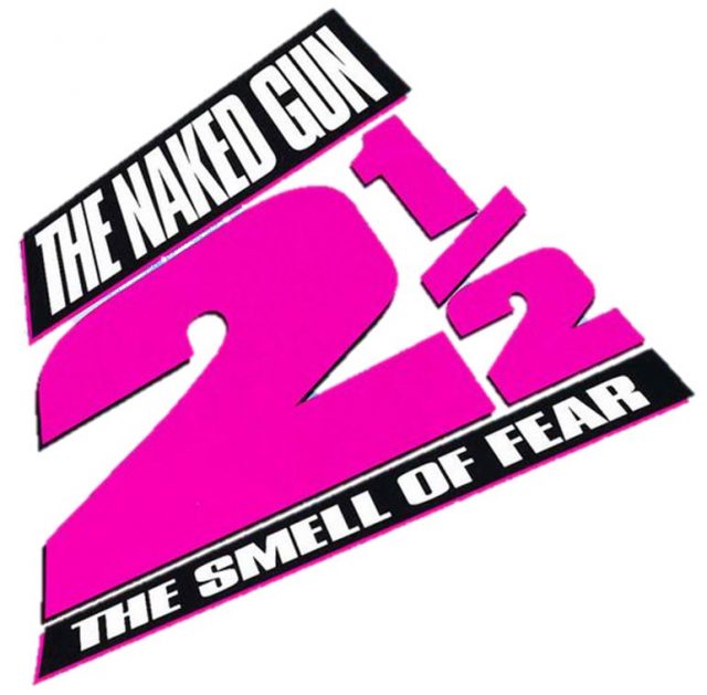 Logo of the movie ‘The Naked Gun 2½: The Smell of Fear’