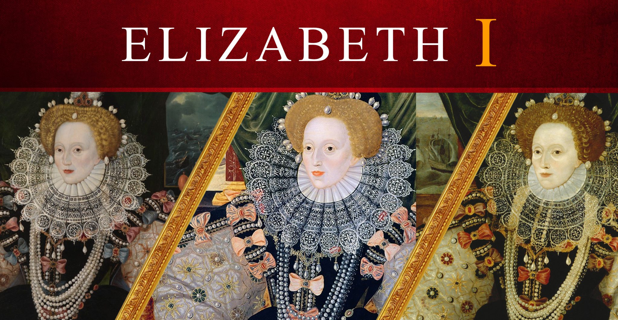 Portraits of Queen Elizabeth I
