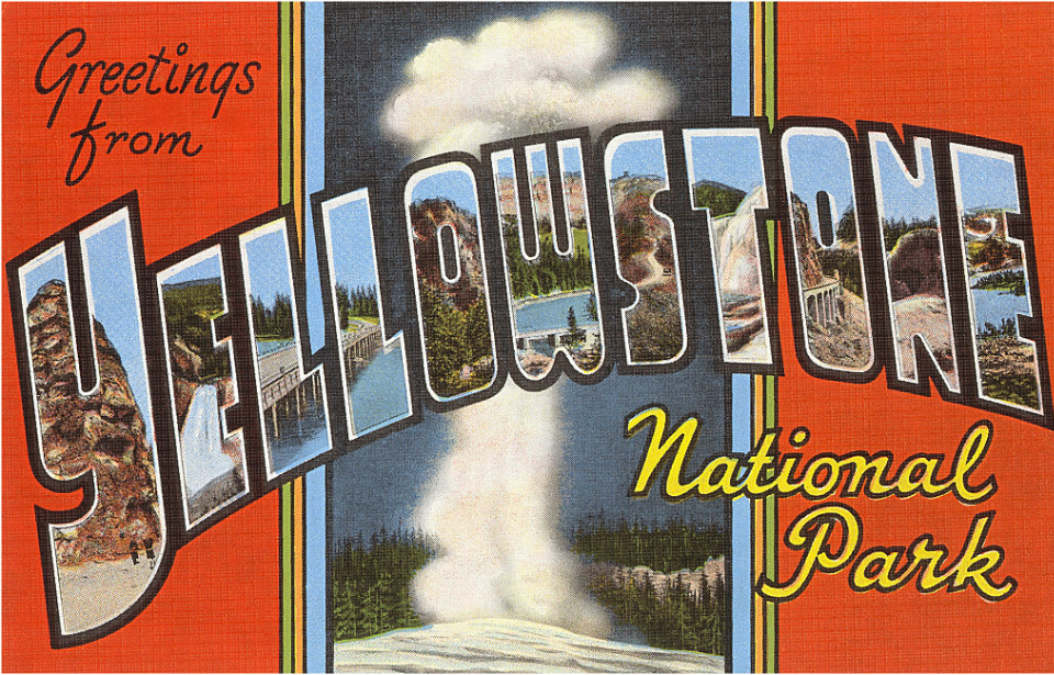 Vintage illustration of Greetings from Yellowstone National Park large letter vintage postcard, 1940s. (Photo Credit: Found Image Holdings/Corbis via Getty Images)