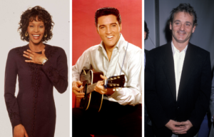 Whitney Houston, Elvis Presley, and Bill Murray