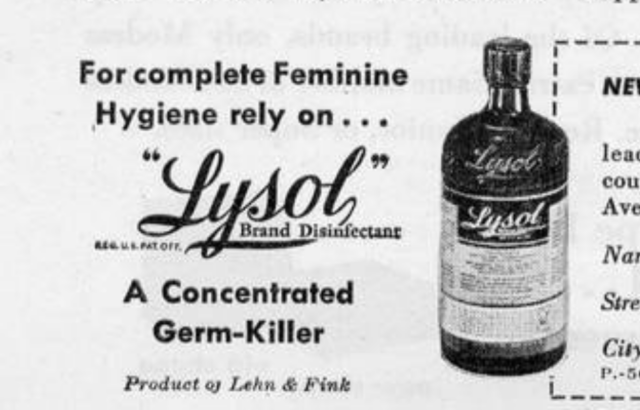 An old Lysol ad when it was marketed for feminine hygiene.